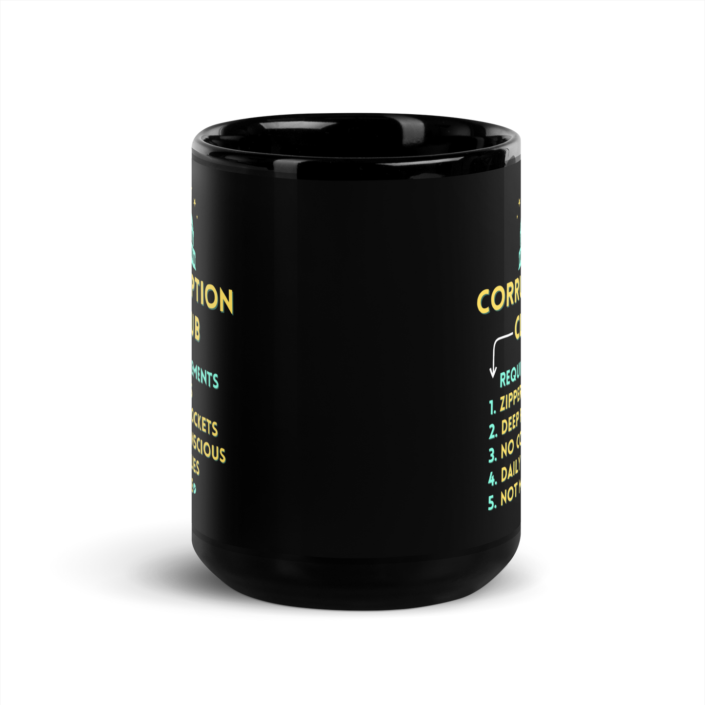 "Corruption Club" Black Glossy Mug 15oz