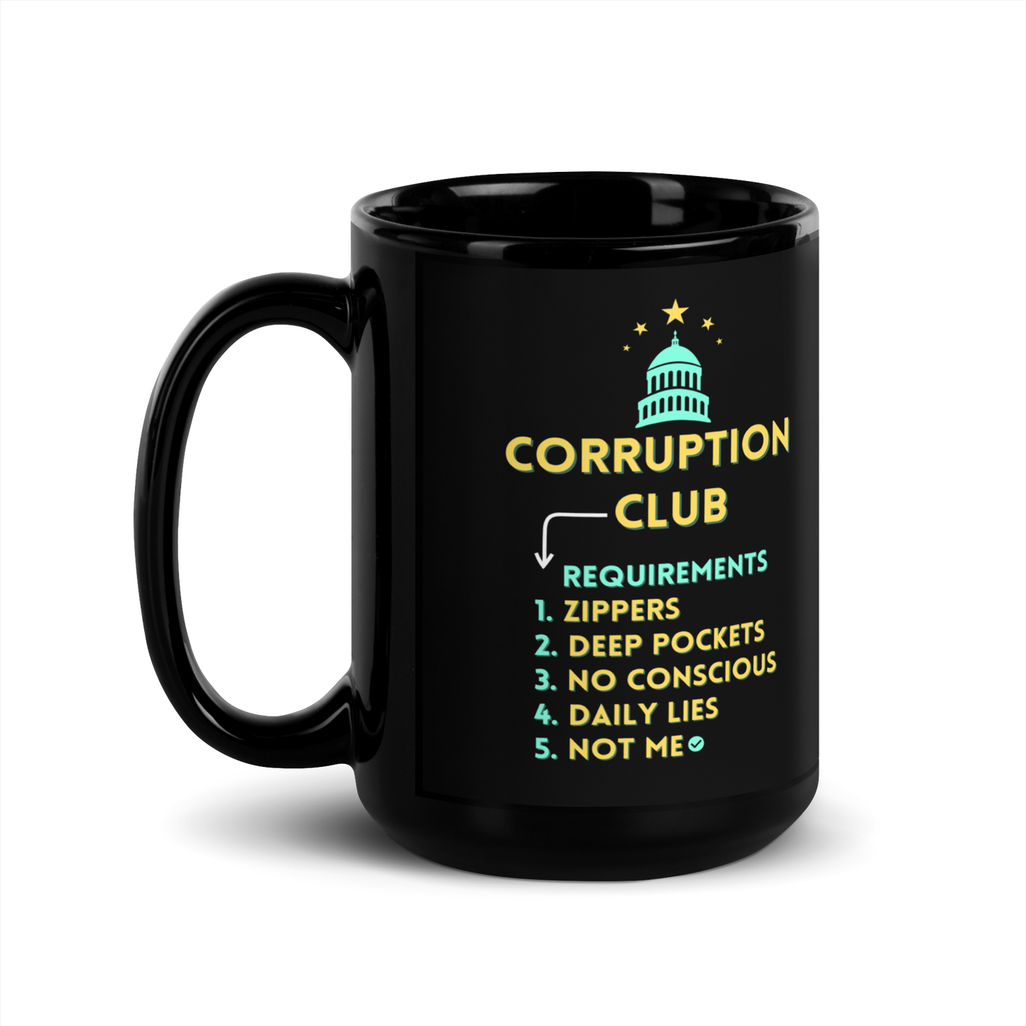 "Corruption Club" Black Glossy Mug 15oz