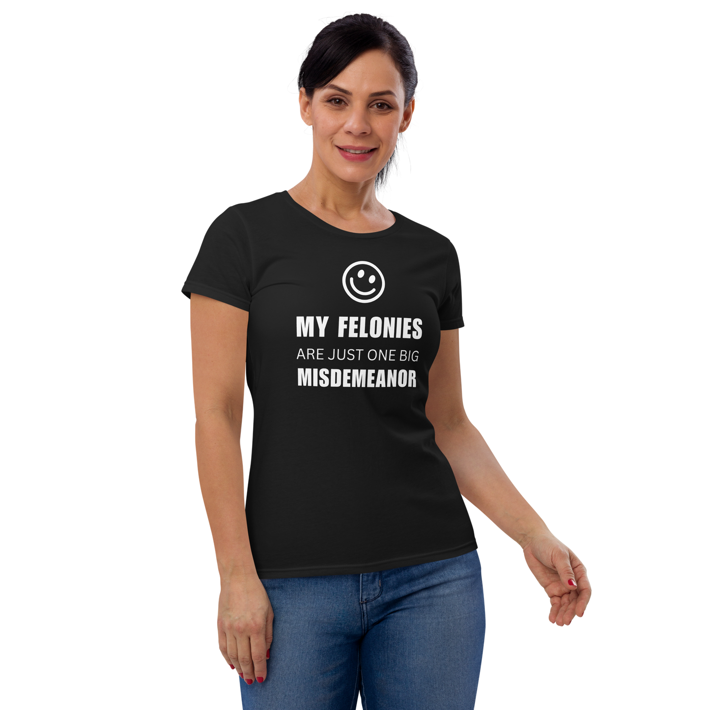 Women's "Funny Felonies" Fashion Fit T-Shirt - Gildan 880