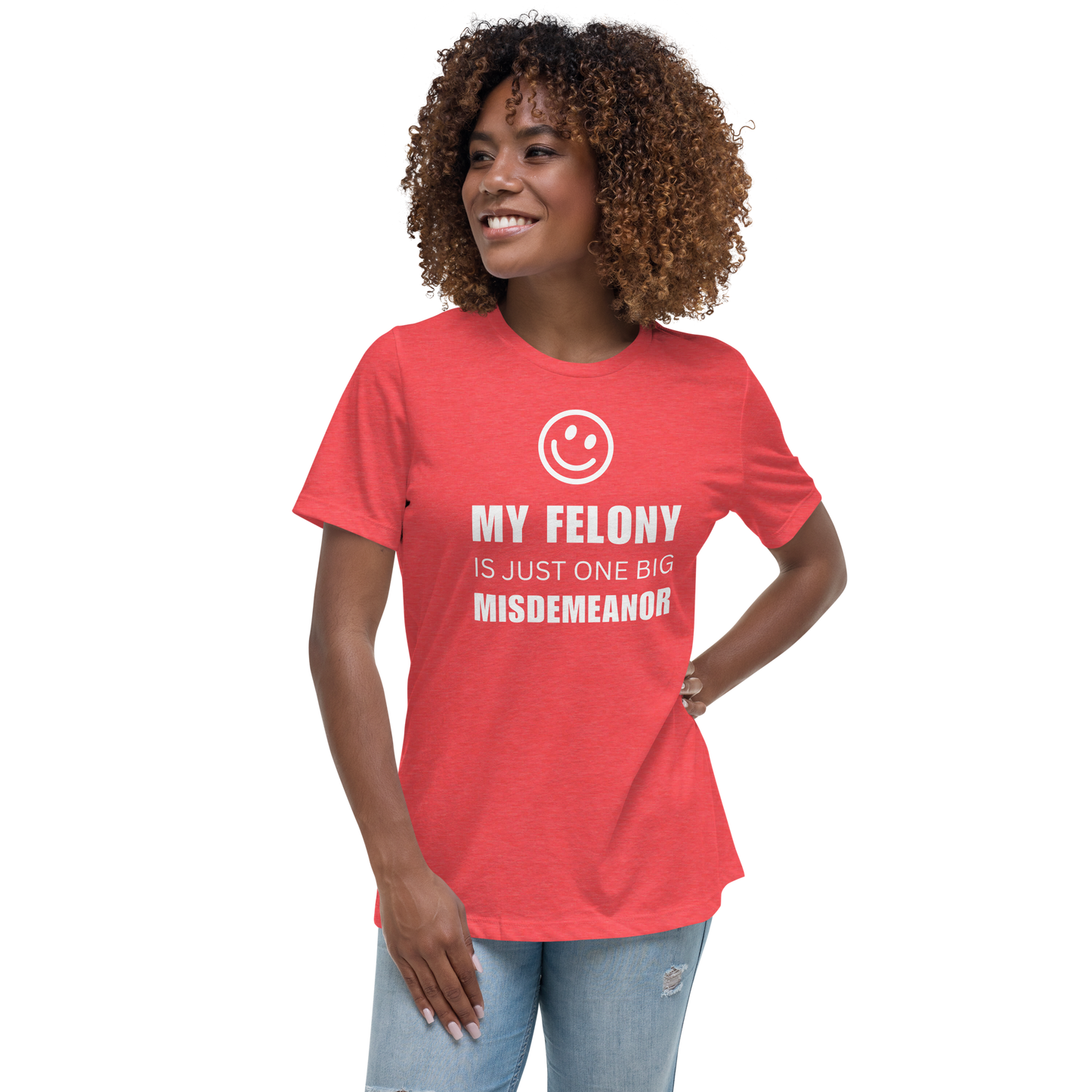 Women's "Funny Felony" Relaxed T-Shirt | Bella + Canvas 6400