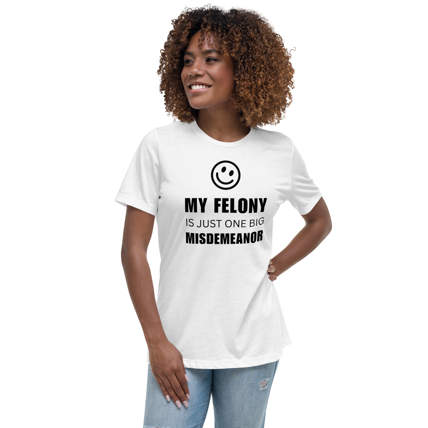 Women's "Funny Felony" Relaxed T-Shirt | Bella + Canvas 6400